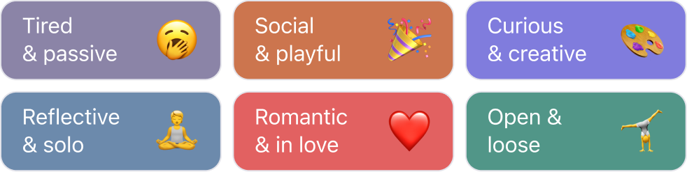 Mood selection tags showing options like Tired & passive, Social & playful, Curious & creative, Reflective & solo, Romantic & in love, and Open & loose